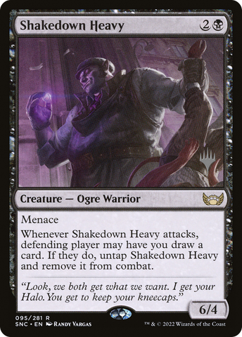 {R} Shakedown Heavy (Promo Pack) [Streets of New Capenna Promos][PP SNC 095]