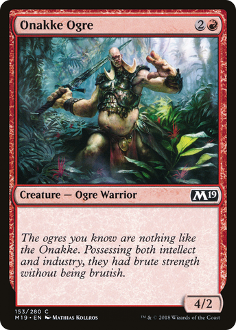{C} Onakke Ogre [Core Set 2019][M19 153]