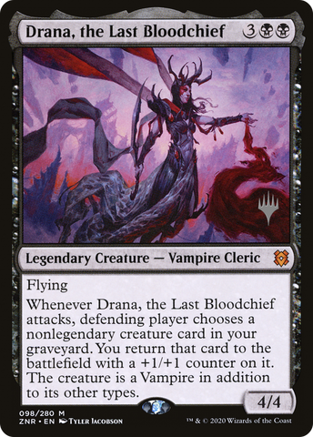 {R} Drana, the Last Bloodchief (Promo Pack) [Zendikar Rising Promos][PP ZNR 098]