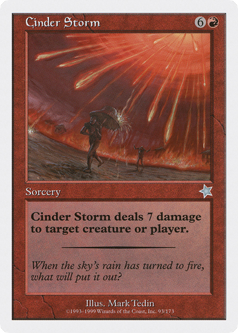{C} Cinder Storm [Starter 1999][S99 093]