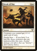 {C} Break of Day [Dark Ascension][DKA 003]