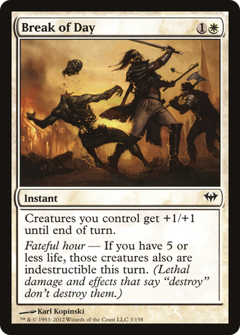 {C} Break of Day [Dark Ascension][DKA 003]