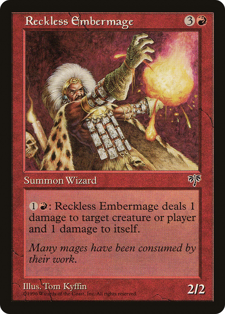 {R} Reckless Embermage [Mirage][MIR 189]