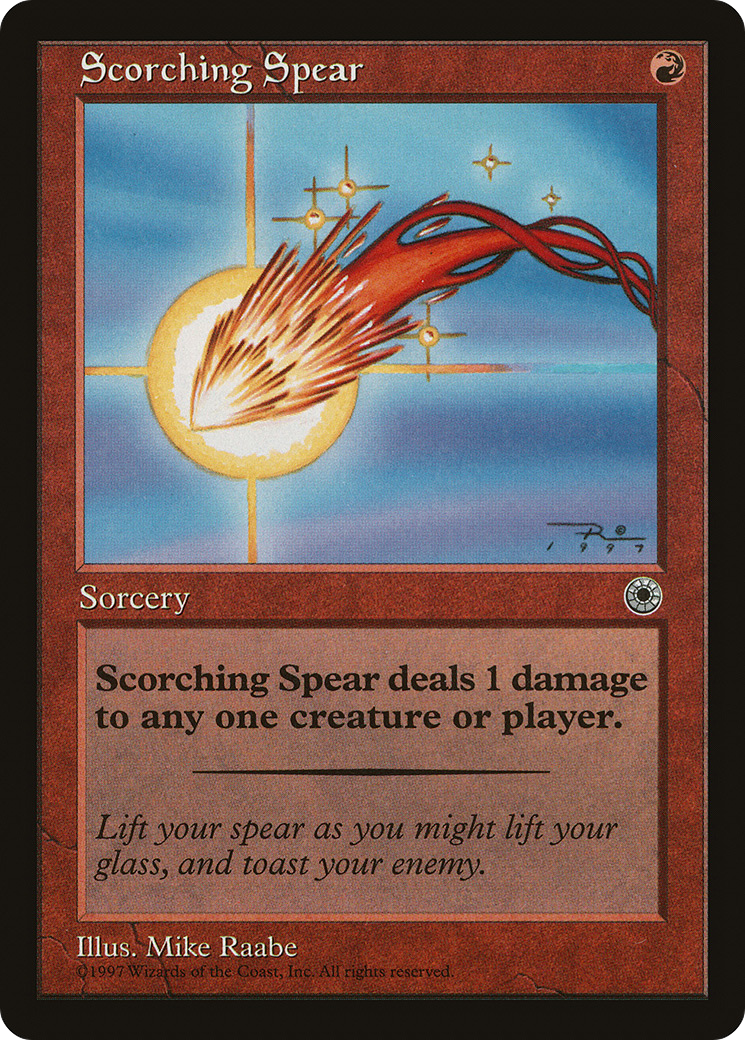 {C} Scorching Spear [Portal][POR 148]