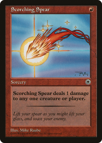 {C} Scorching Spear [Portal][POR 148]