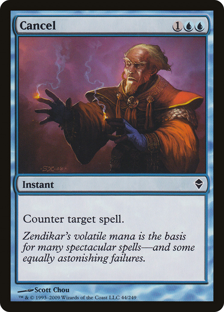 {C} Cancel [Zendikar][ZEN 044]
