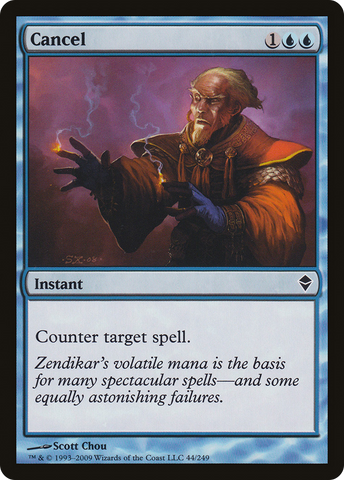 {C} Cancel [Zendikar][ZEN 044]