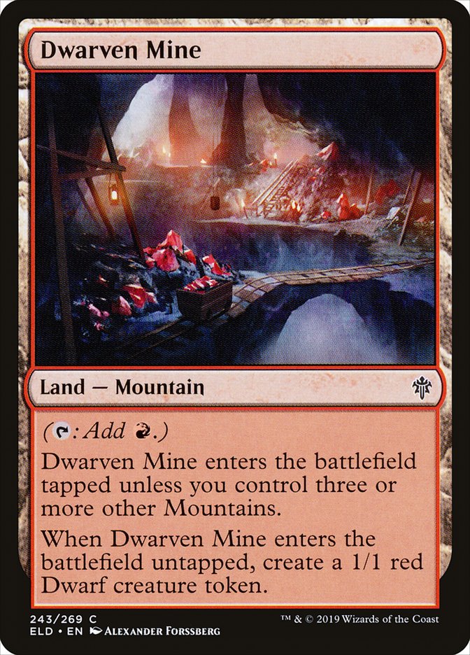 {C} Dwarven Mine [Throne of Eldraine][ELD 243]