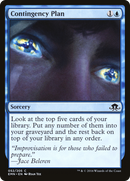 {C} Contingency Plan [Eldritch Moon][EMN 052]