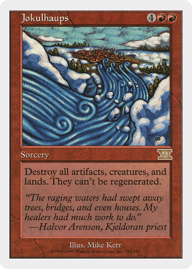 {R} Jokulhaups [Classic Sixth Edition][6ED 192] - Misty Mountain Games