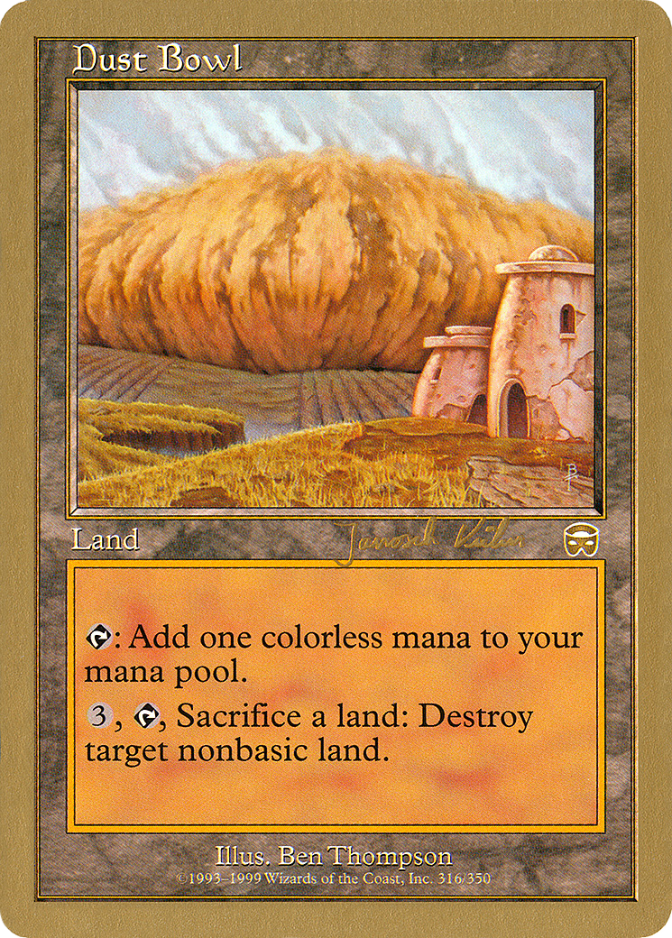 {R} Dust Bowl (Janosch Kuhn) [World Championship Decks 2000][GB WC00 JK316]