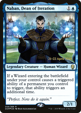 {R} Naban, Dean of Iteration [Dominaria Prerelease Promos][PR DOM 058]