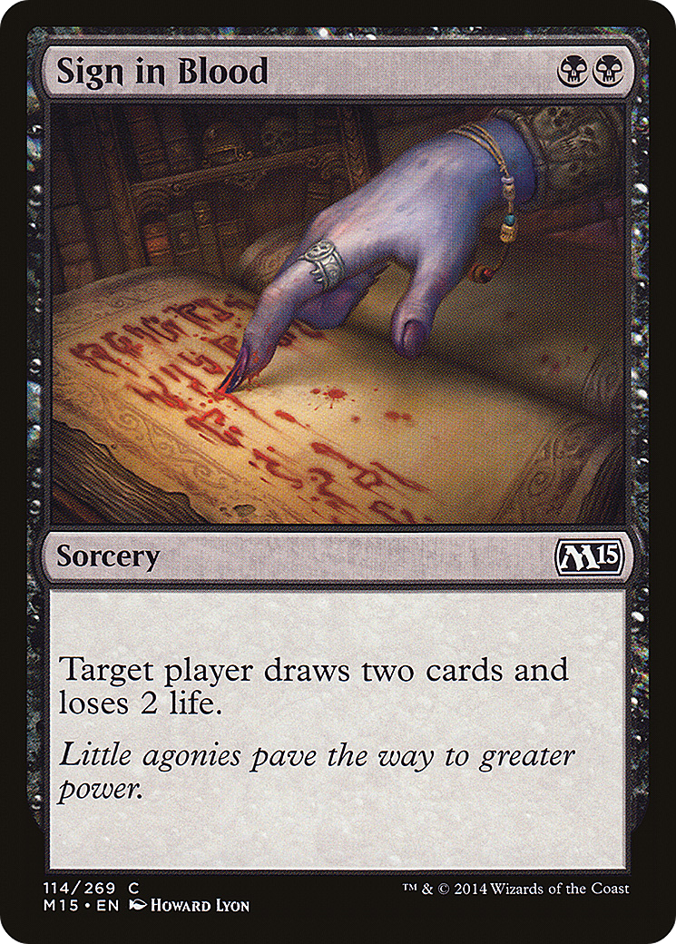 {C} Sign in Blood [Magic 2015][M15 114]