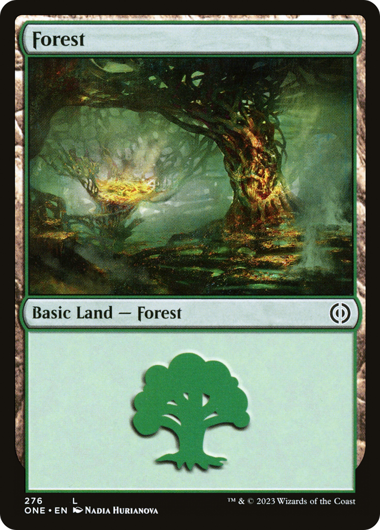 {B} Forest (276) [Phyrexia: All Will Be One][ONE 276]