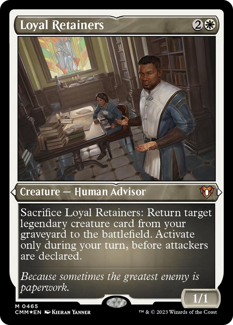 {R} Loyal Retainers (Foil Etched) [Commander Masters][CMM 465]