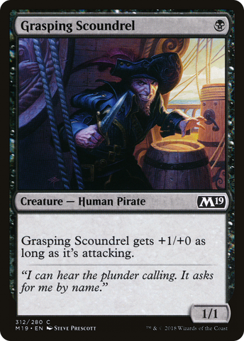 {C} Grasping Scoundrel [Core Set 2019][M19 312]