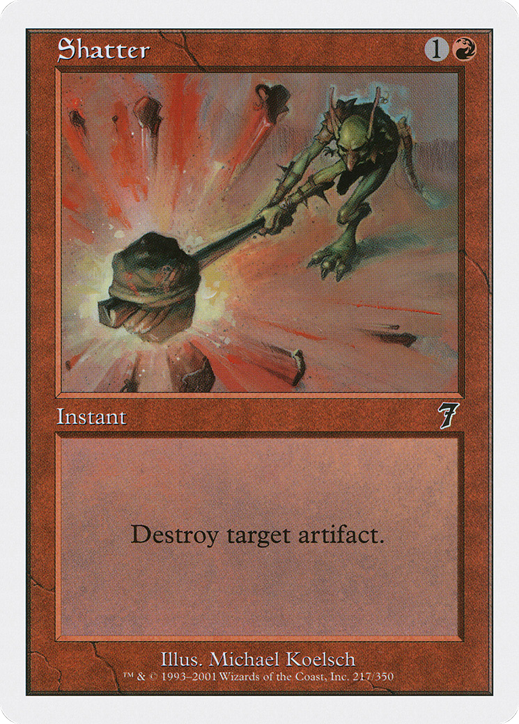 {C} Shatter [Seventh Edition][7ED 217]
