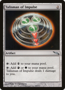 {C} Talisman of Impulse [Mirrodin][MRD 254]