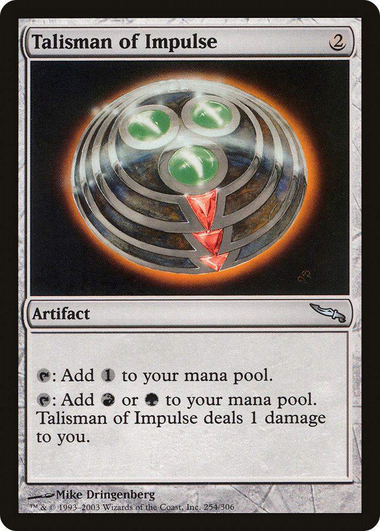{C} Talisman of Impulse [Mirrodin][MRD 254]