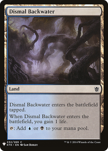 {C} Dismal Backwater [Mystery Booster][LS KTK 232]