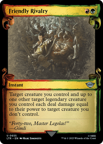 {C} Friendly Rivalry [The Lord of the Rings: Tales of Middle-Earth Showcase Scrolls][LTR 655]