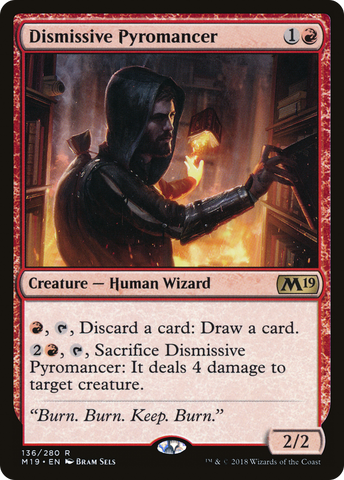 {R} Dismissive Pyromancer [Core Set 2019][M19 136]