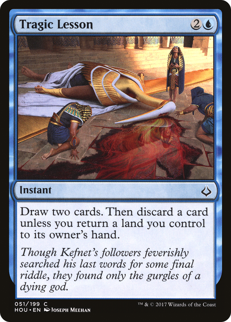 {C} Tragic Lesson [Hour of Devastation][HOU 051]