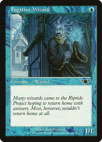 {C} Fugitive Wizard [Legions][LGN 038]