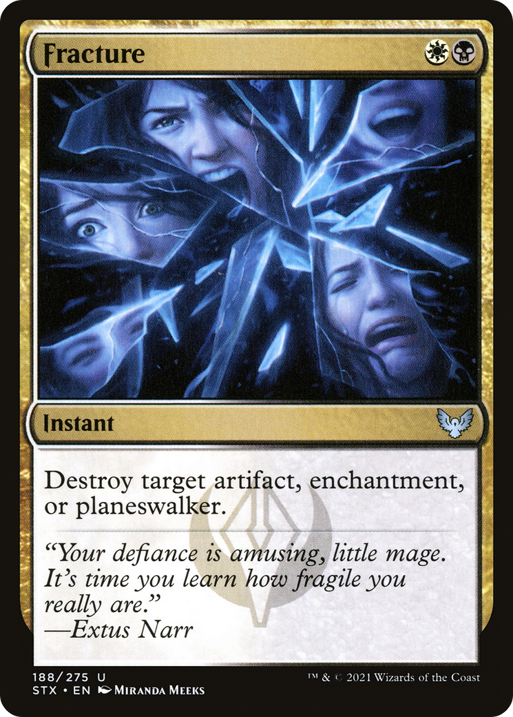 {C} Fracture [Strixhaven: School of Mages][STX 188]