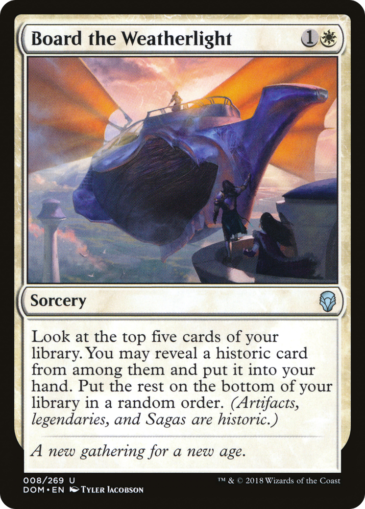 {C} Board the Weatherlight [Dominaria][DOM 008]