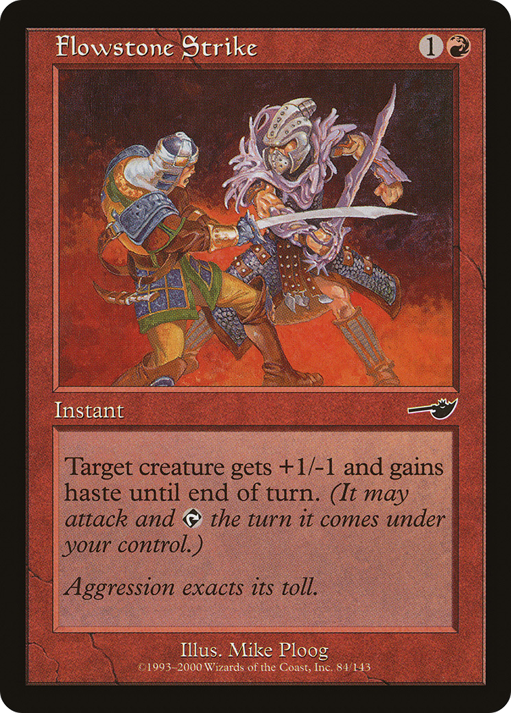 {C} Flowstone Strike [Nemesis][NEM 084]