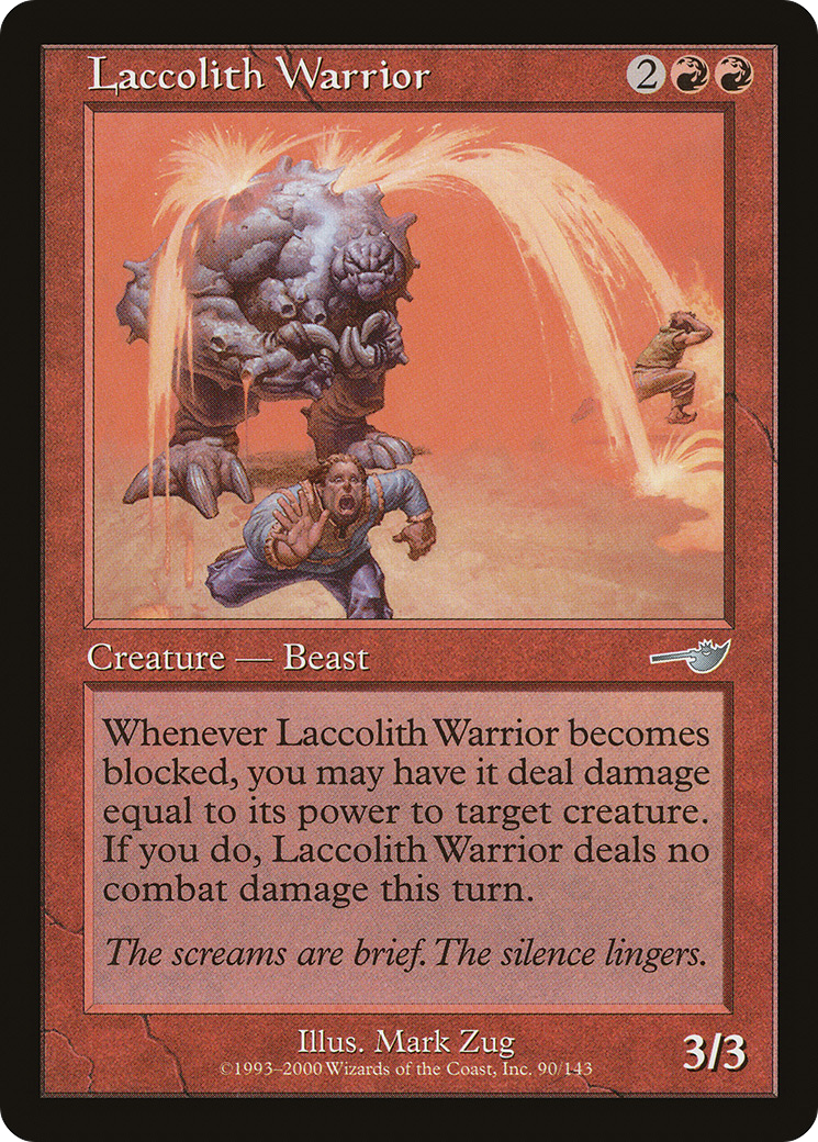 {C} Laccolith Warrior [Nemesis][NEM 090]