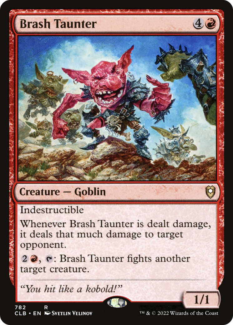 {R} Brash Taunter [Commander Legends: Battle for Baldur's Gate][CLB 782]