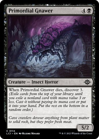 {@C} Primordial Gnawer [The Lost Caverns of Ixalan][LCI 114]