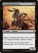 {C} Doomed Dissenter [Amonkhet][AKH 087]