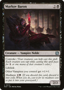 {C} Markov Baron [March of the Machine: The Aftermath][MAT 014]