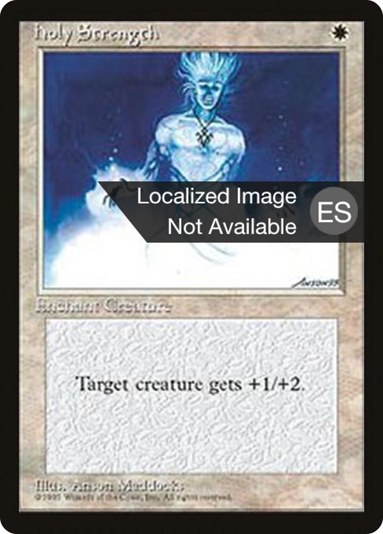 {F} Holy Strength [Fourth Edition (Foreign Black Border)][FBB 4ED 030]