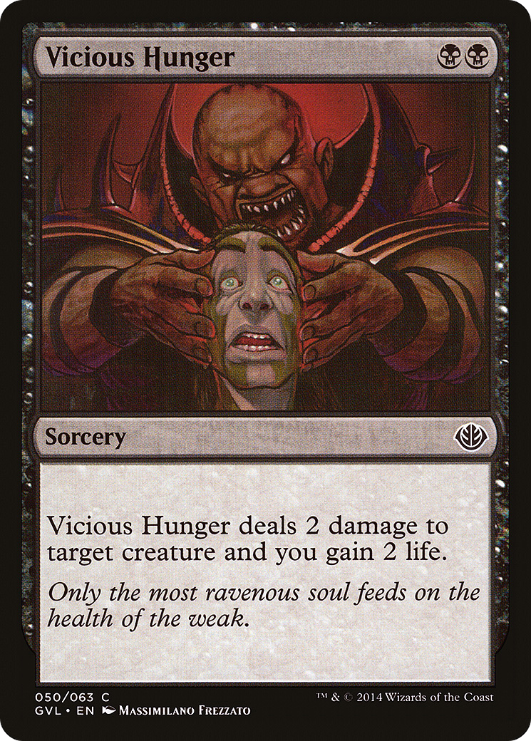 {C} Vicious Hunger (Garruk vs. Liliana) [Duel Decks Anthology][GVL 050]