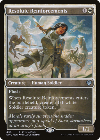 {C} Resolute Reinforcements (Promo Pack) [Dominaria United][PP DMU 430]