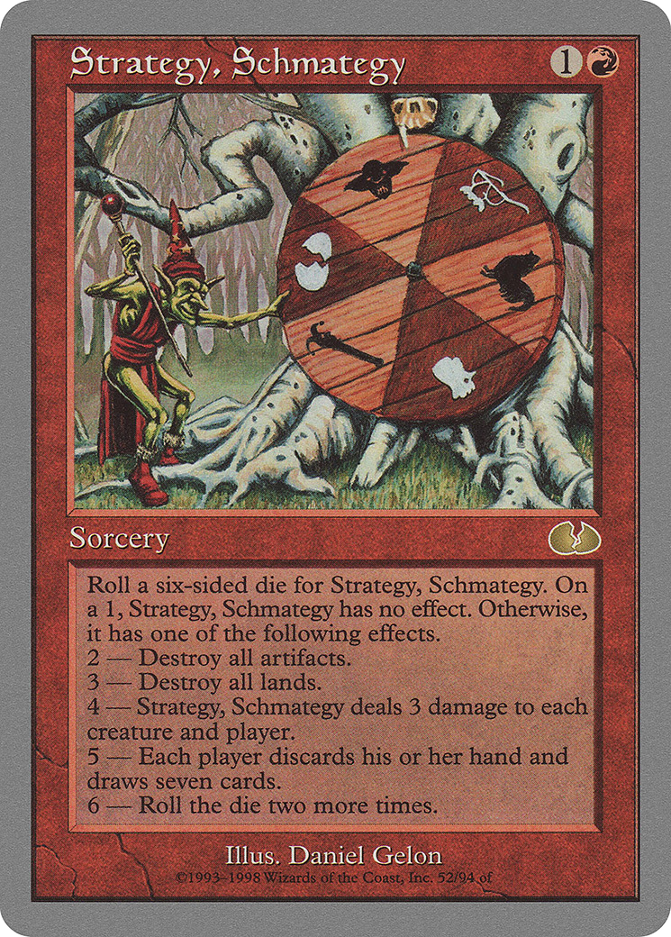 {R} Strategy, Schmategy [Unglued][UGL 052]