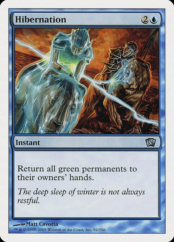 {C} Hibernation [Eighth Edition][8ED 082]