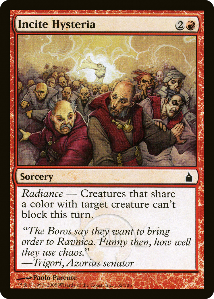 {C} Incite Hysteria [Ravnica: City of Guilds][RAV 132]