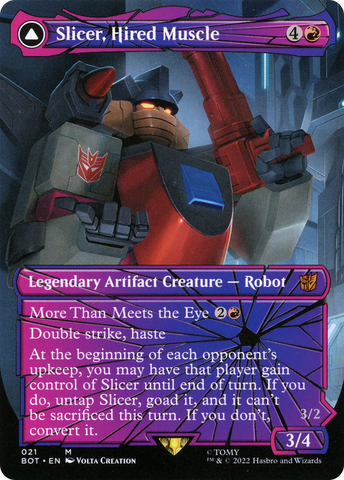 {R} Slicer, Hired Muscle // Slicer, High-Speed Antagonist (Shattered Glass) [Transformers][BOT 021]