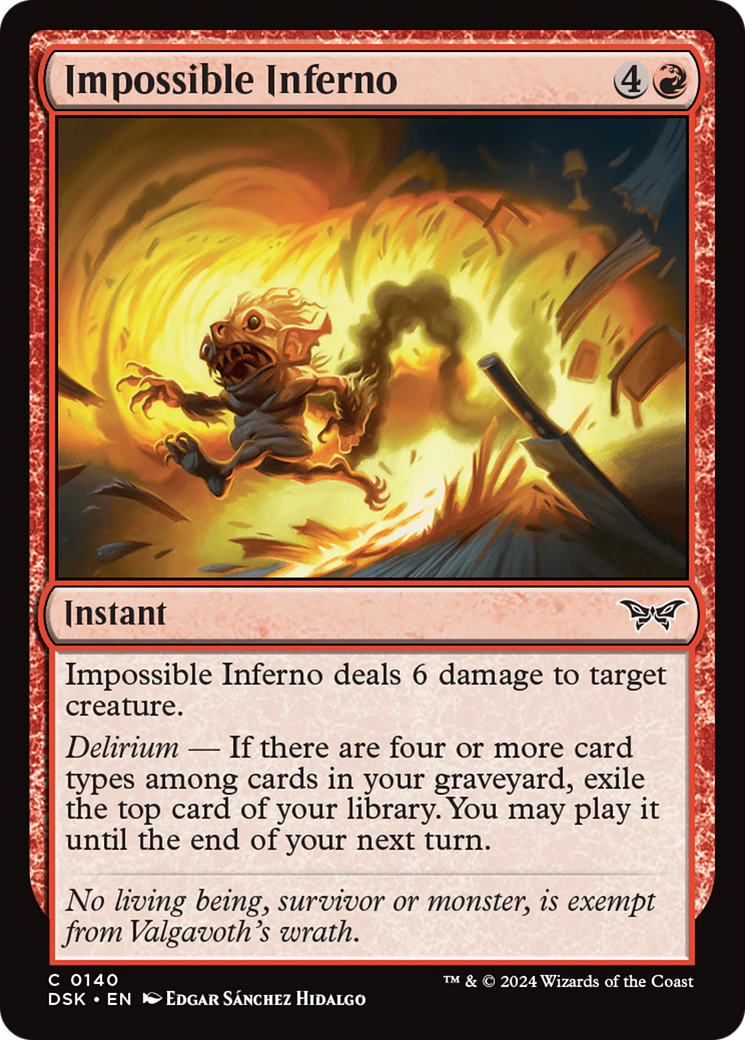 {@C} Impossible Inferno [Duskmourn: House of Horror][DSK 140]