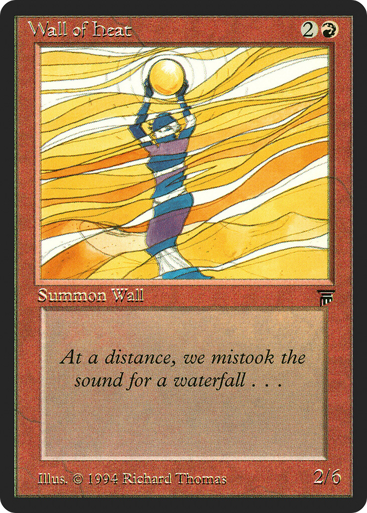 {C} Wall of Heat [Legends][LEG 170]