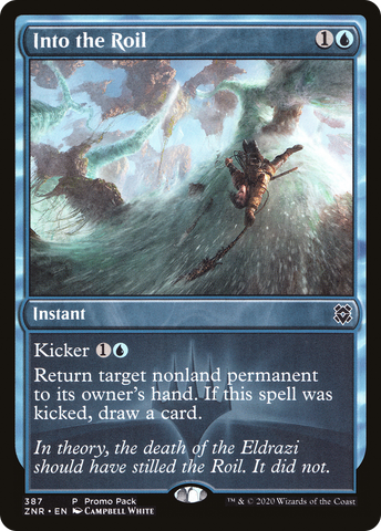 {C} Into the Roil (Promo Pack) [Zendikar Rising Promos][PP ZNR 387]
