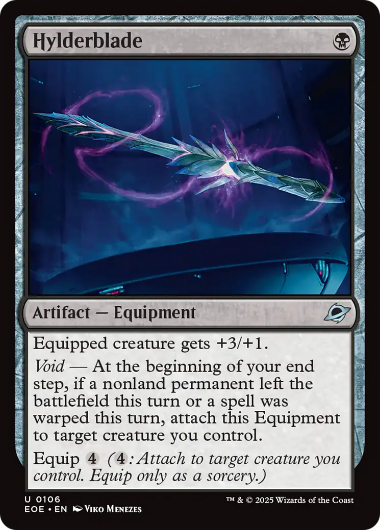 {@@ EOE C} Hylderblade [Edge of Eternities][EOE 106]