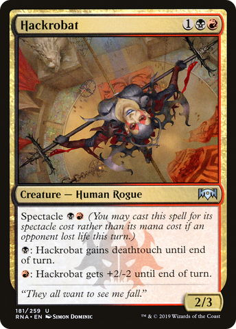 {C} Hackrobat [Ravnica Allegiance][RNA 181]