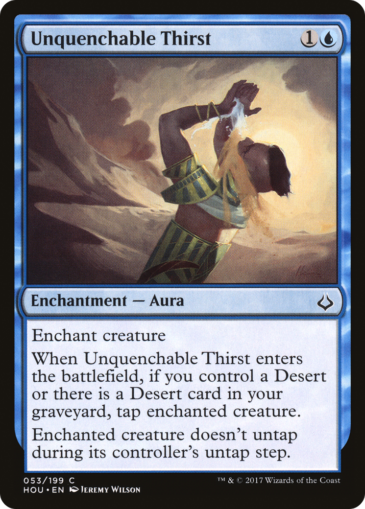 {C} Unquenchable Thirst [Hour of Devastation][HOU 053]