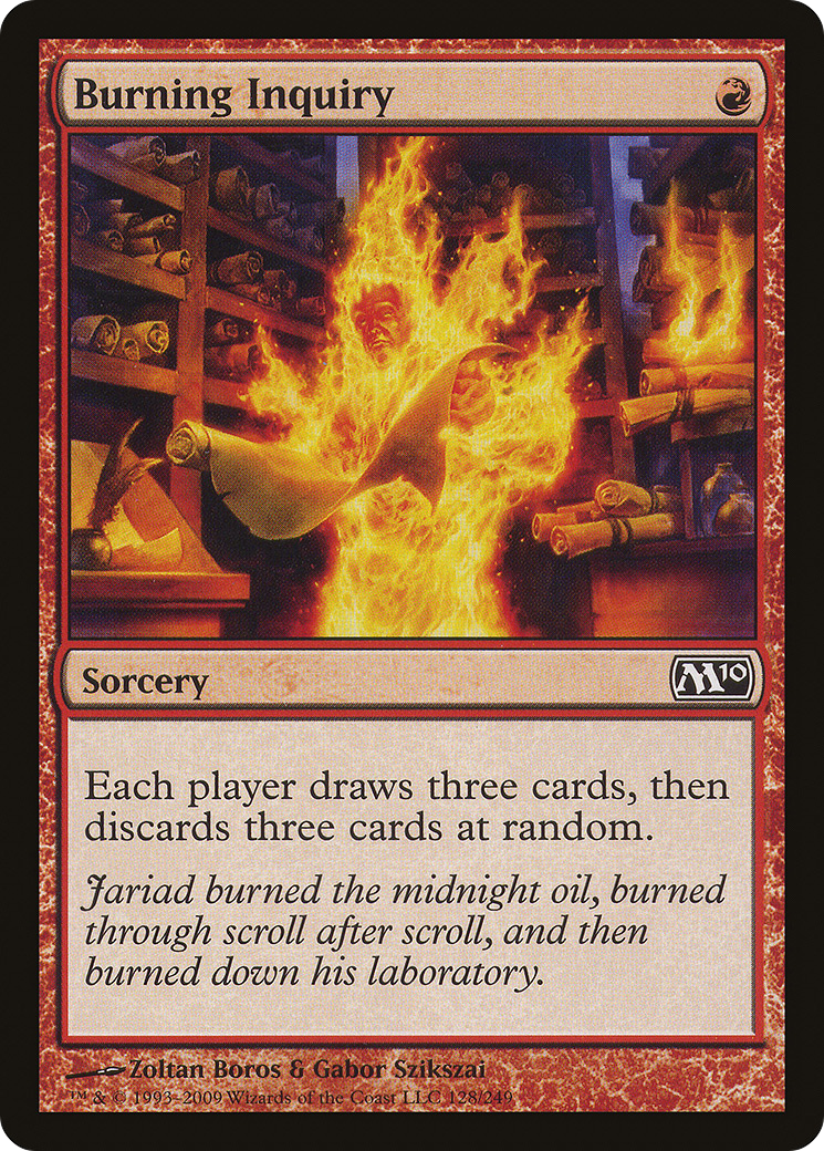 {C} Burning Inquiry [Magic 2010][M10 128]